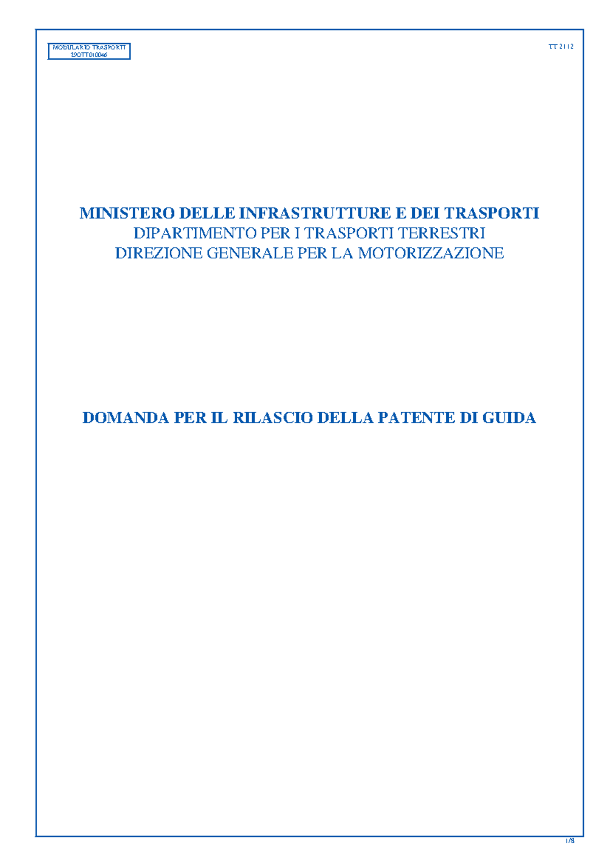 Modulo di Richiesta Patente di Guida TT2112 - 29 Ottobre - Studocu