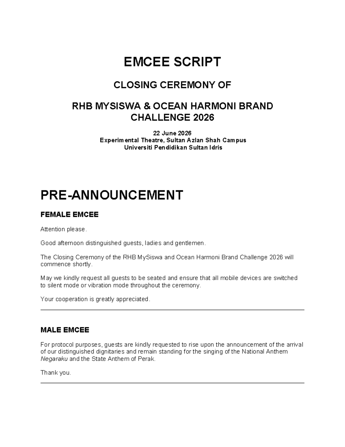 EMCEE SCRIPT FOR CLOSING CEREMONY OF RHB MYSISWA OCEAN HARMONI BRAND ...