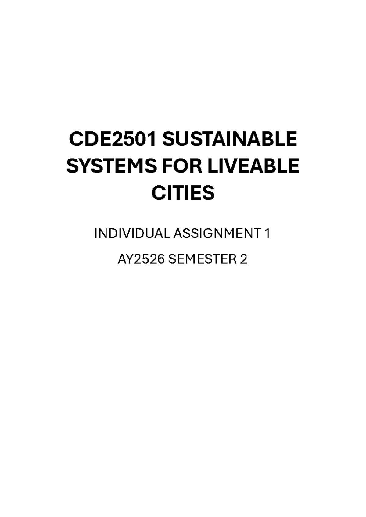CDE2501 Individual Assignment 1: Analyzing Liveability in Urban ...