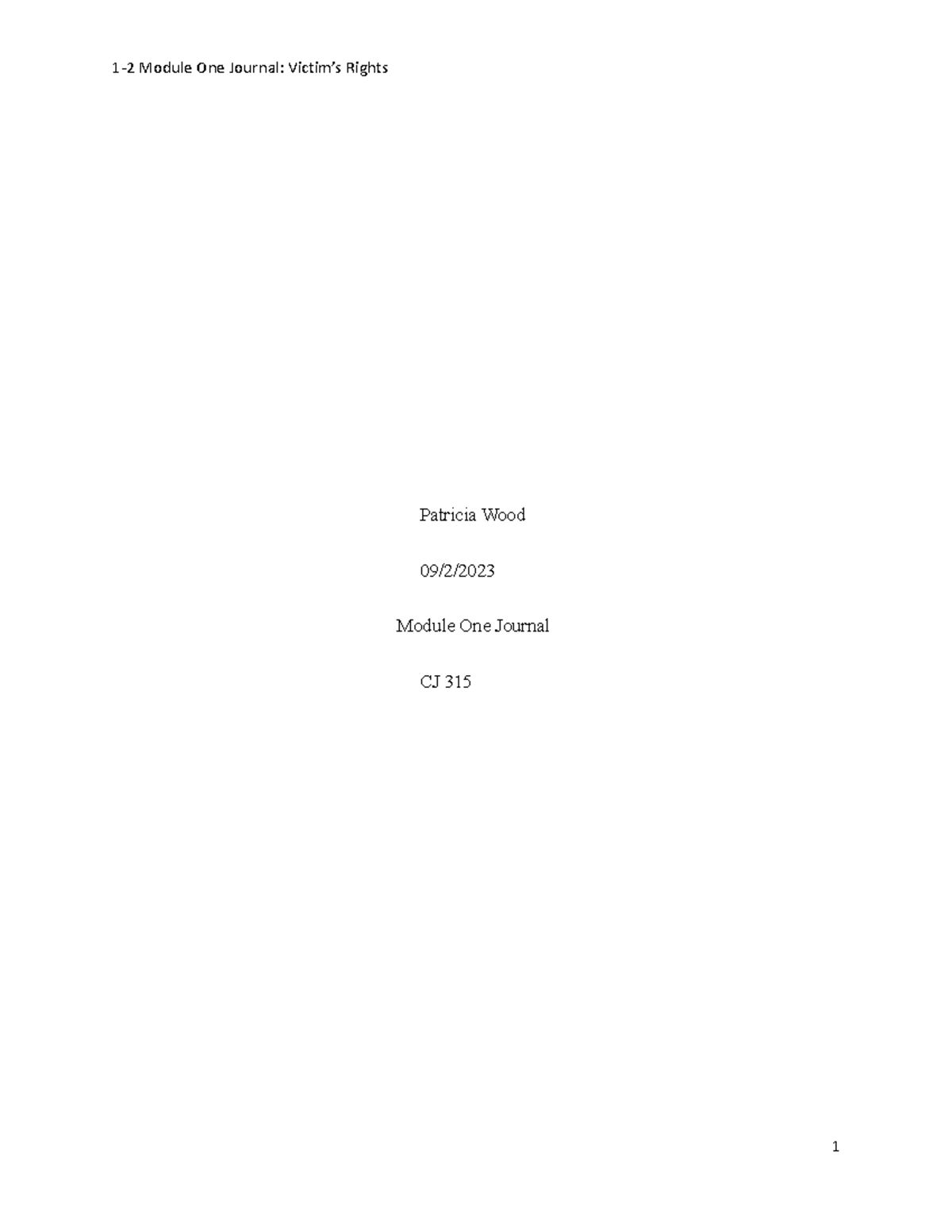 CJ315 Module one journal - Patricia Wood 09/2/ Module One Journal CJ ...