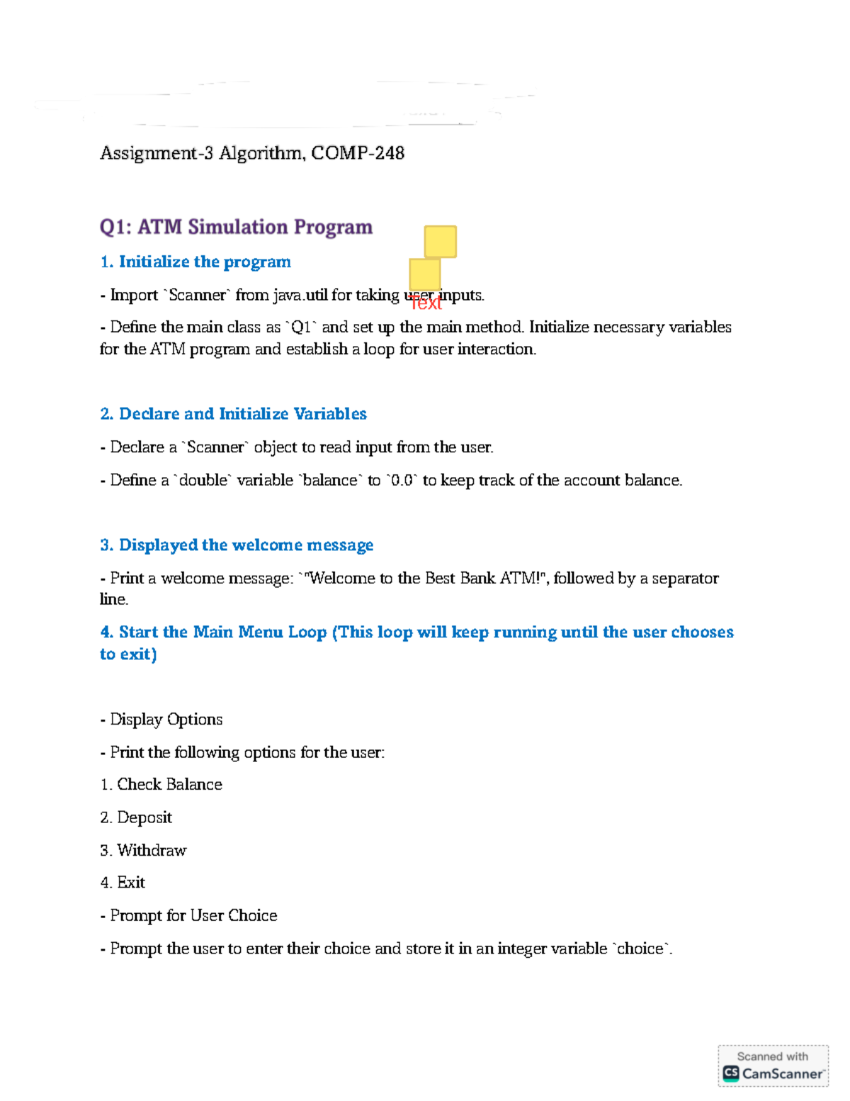 Algorithm - Define the main class as Q1 and set up the main method ...