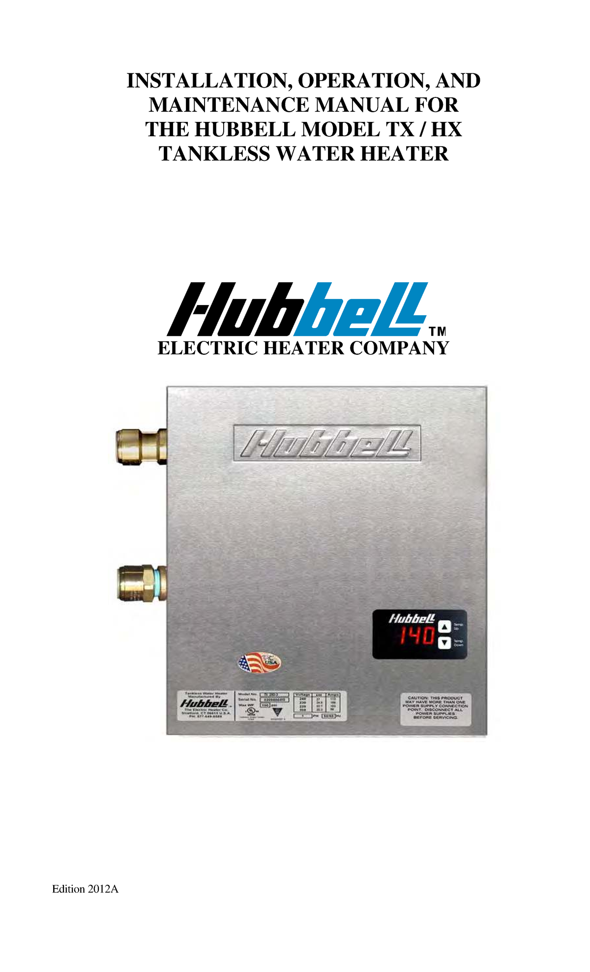HUBBELL TX HX Tankless Water Heater Installation & Operation Manual ...