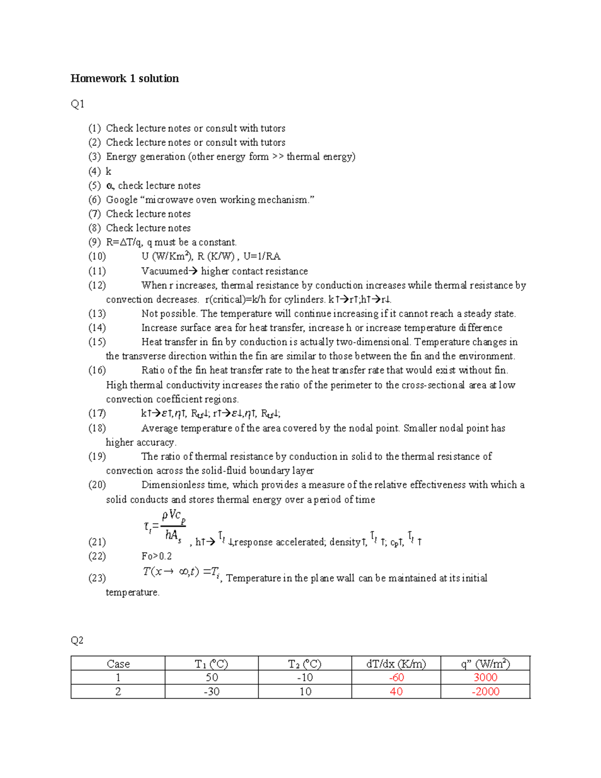 Homework Part 1 solutions - Homework 1 solution Q (1) Check lecture ...