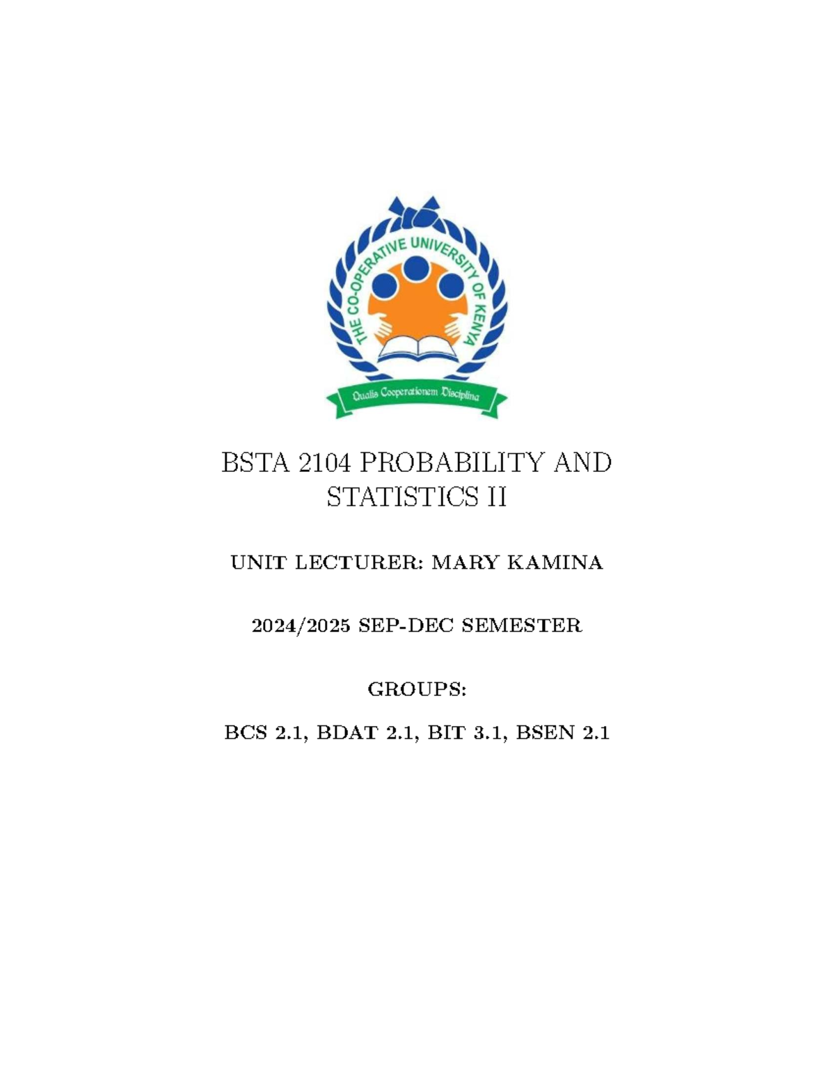 BSTA 2104 Probability and Statistics II Lecture Notes (Sep-Dec 2024 ...