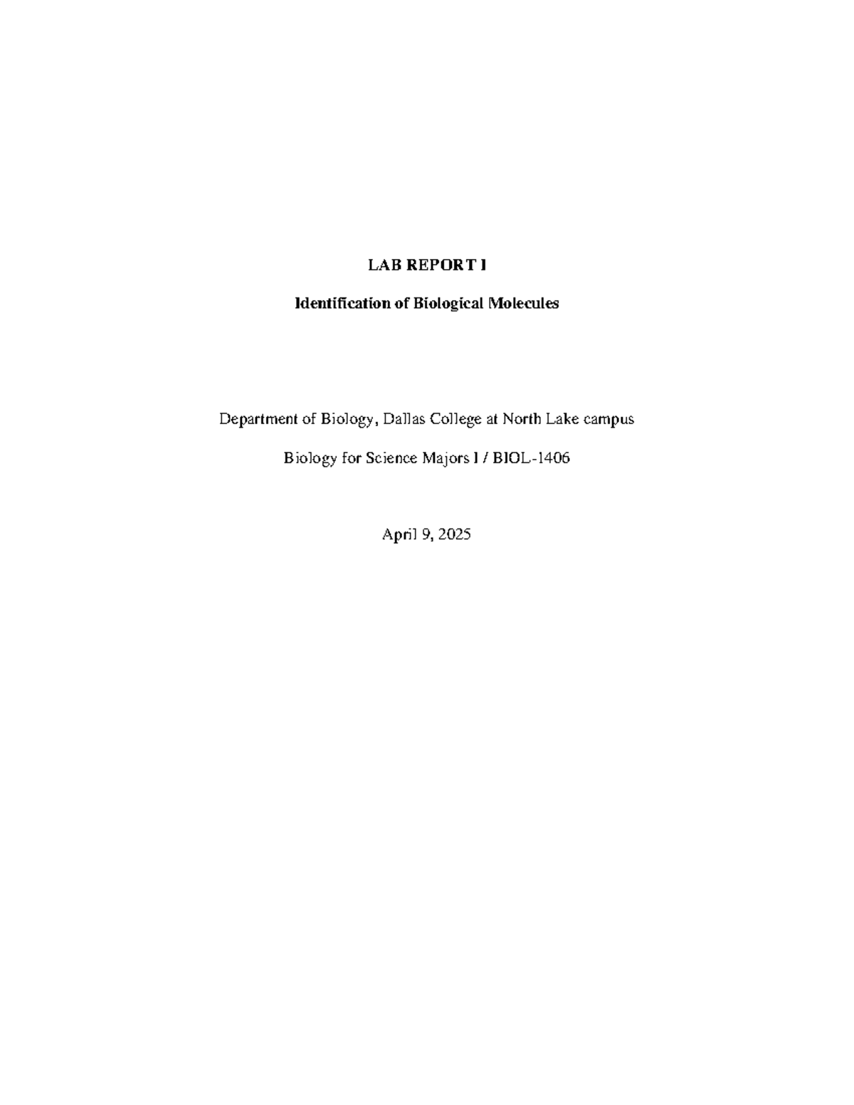 BIOL-1406 Lab Report I: Identification of Biological Molecules - Studocu