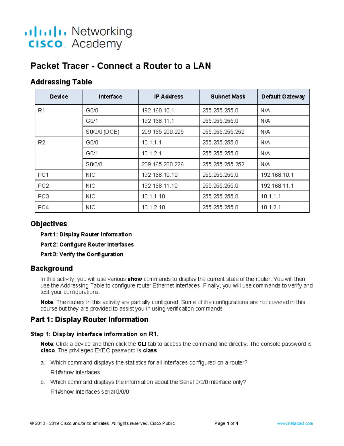 10.3.4 Packet Tracer - Configuring Router to LAN Connections - Studocu