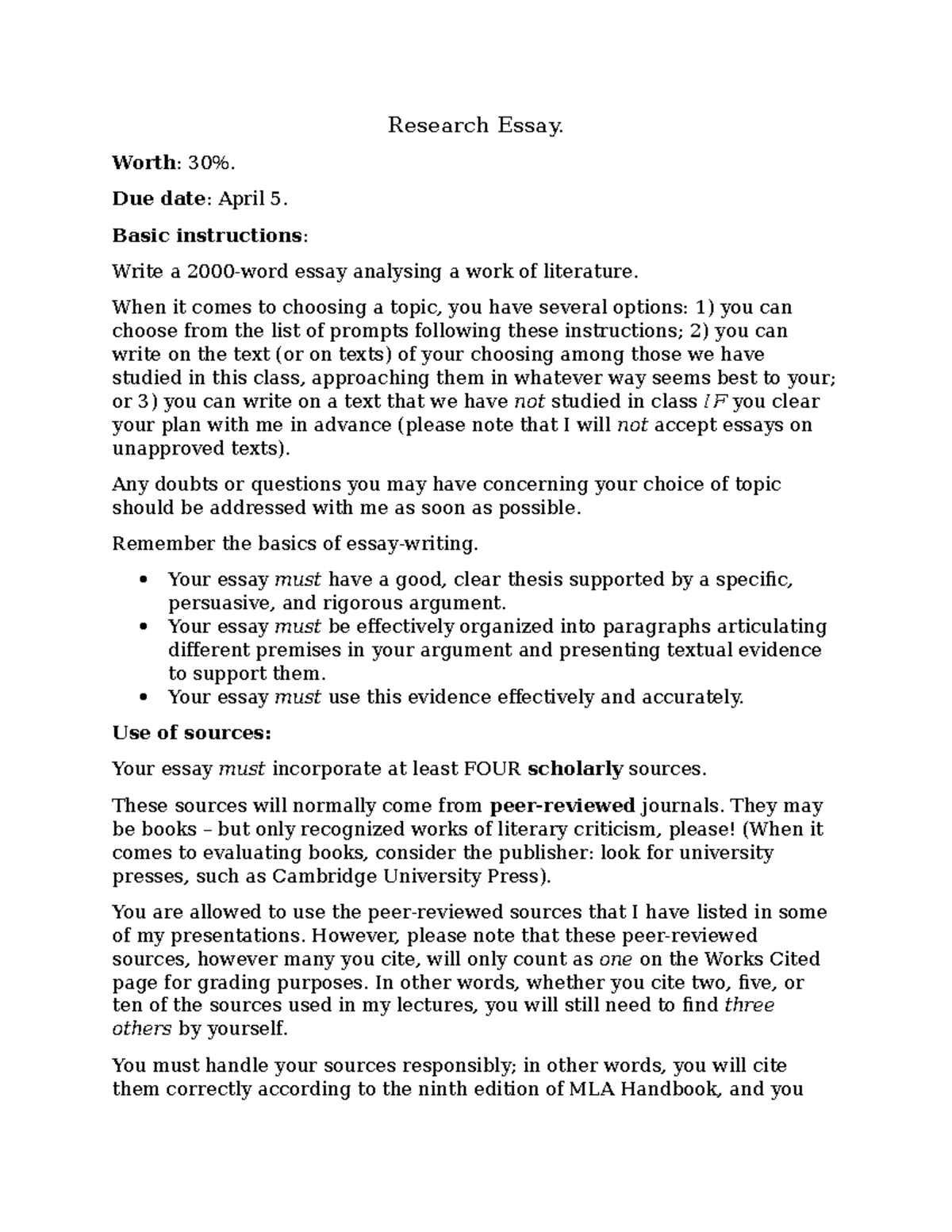 Research Essay - Worth: 30%. Due date: April 5. Basic instructions ...