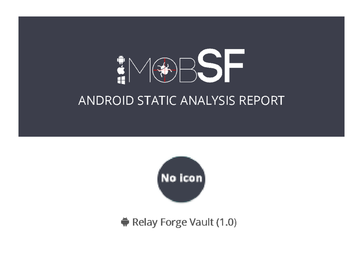 ANDROID STATIC ANALYSIS REPORT: Relay Forge Vault (1.0) - Studocu