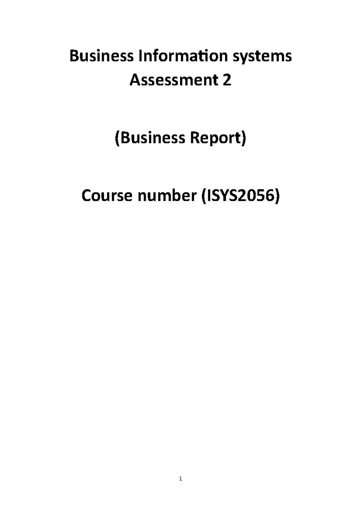 BIS WEEK 1 - 5 LECTURE SLIDES - 1 1 ISYS Business Information Systems ...