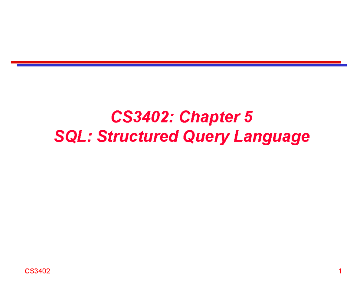 CS3402: Lecture 5 - SQL Data Definition and Manipulation - Studocu