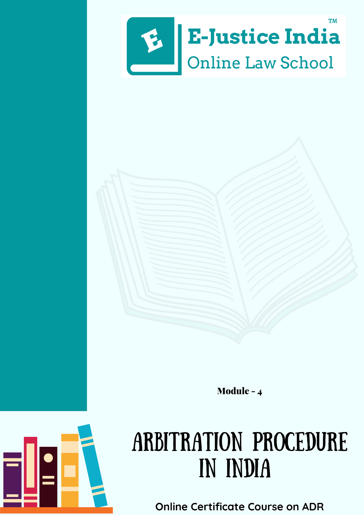 Module 4: Arbitration Procedure in India - Certificate Course on ADR ...
