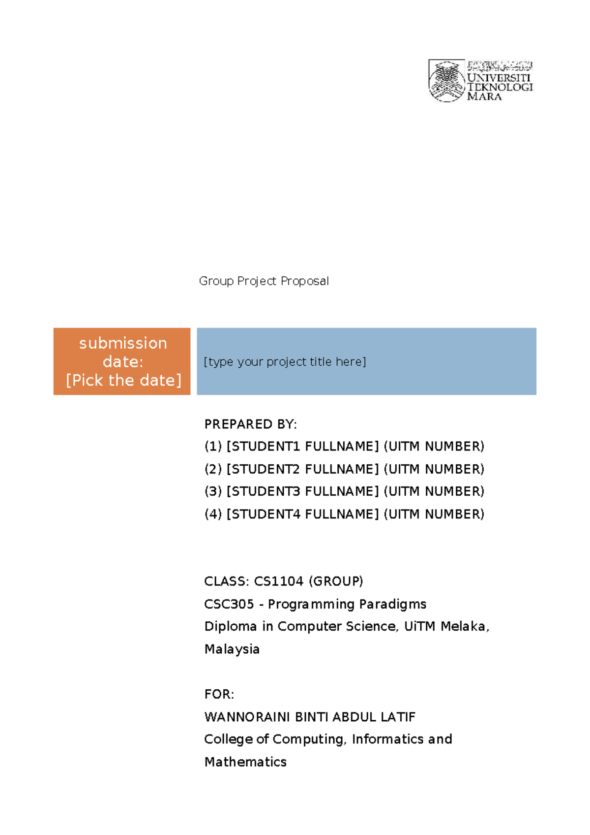 Group Proposal Template - Group Project Proposal submission date: [Pick ...