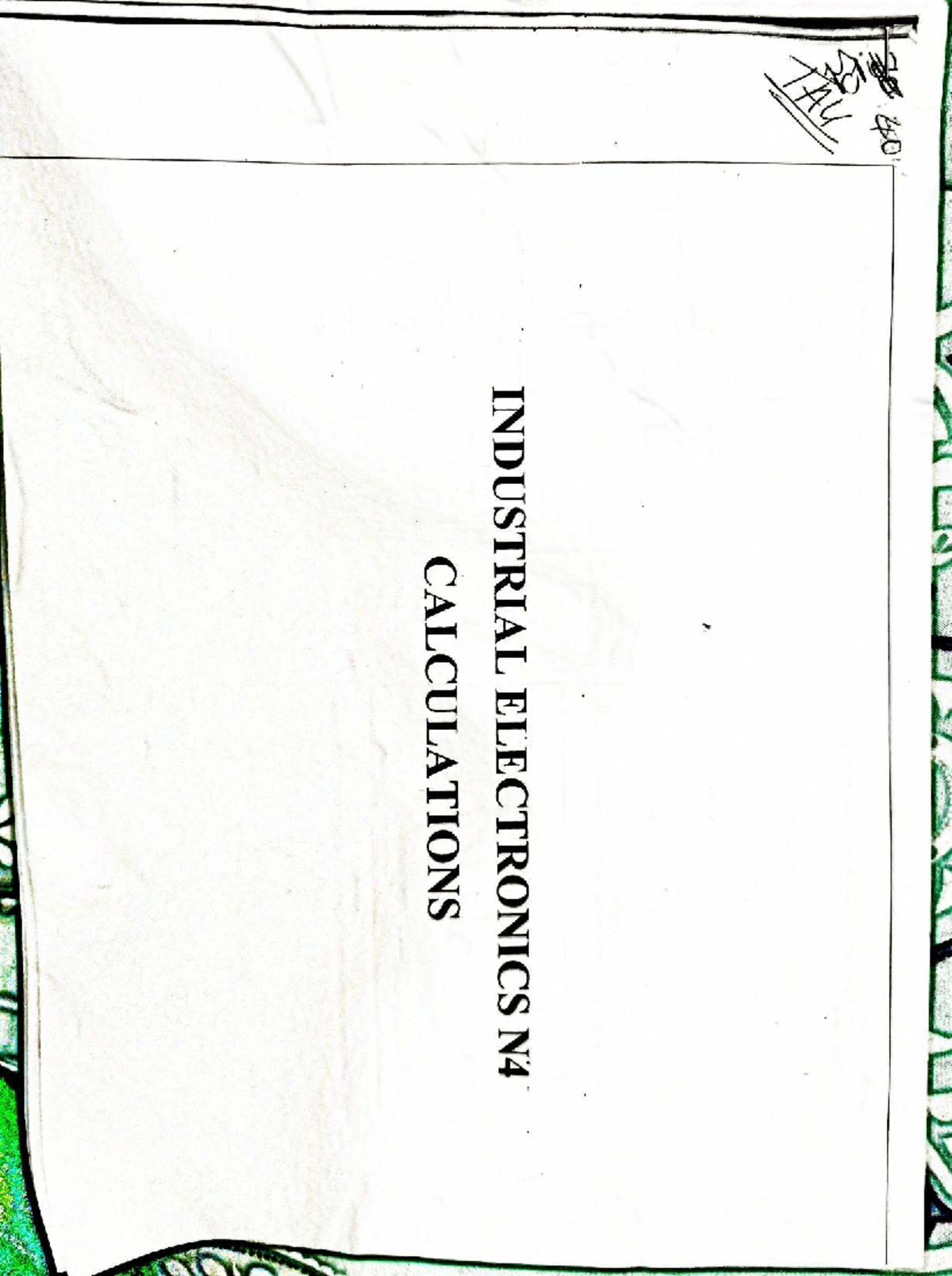 40 INDUSTRIAL ELECTRONICS N4 CHAPTER 1 & 2 CALCULATIONS NOTES - Studocu