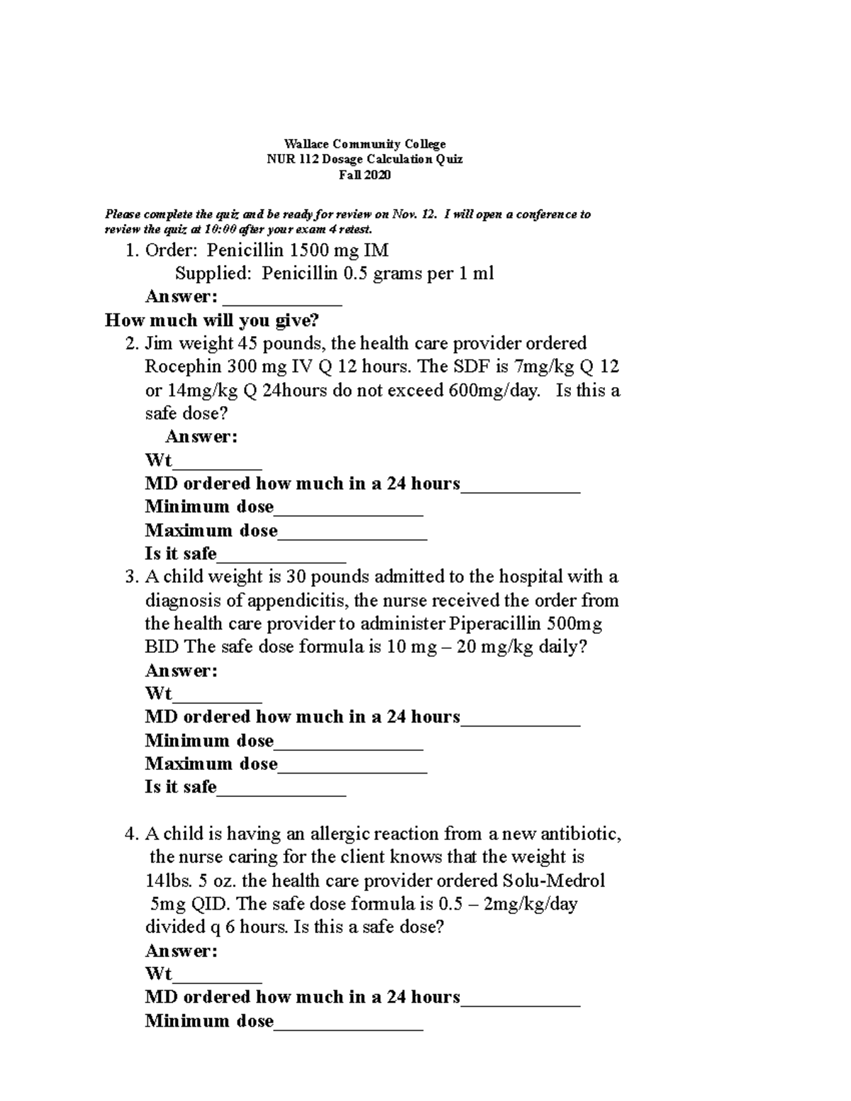 Dosage+cal++quiz+assignment+%281%29 - Wallace Community College NUR 112 ...