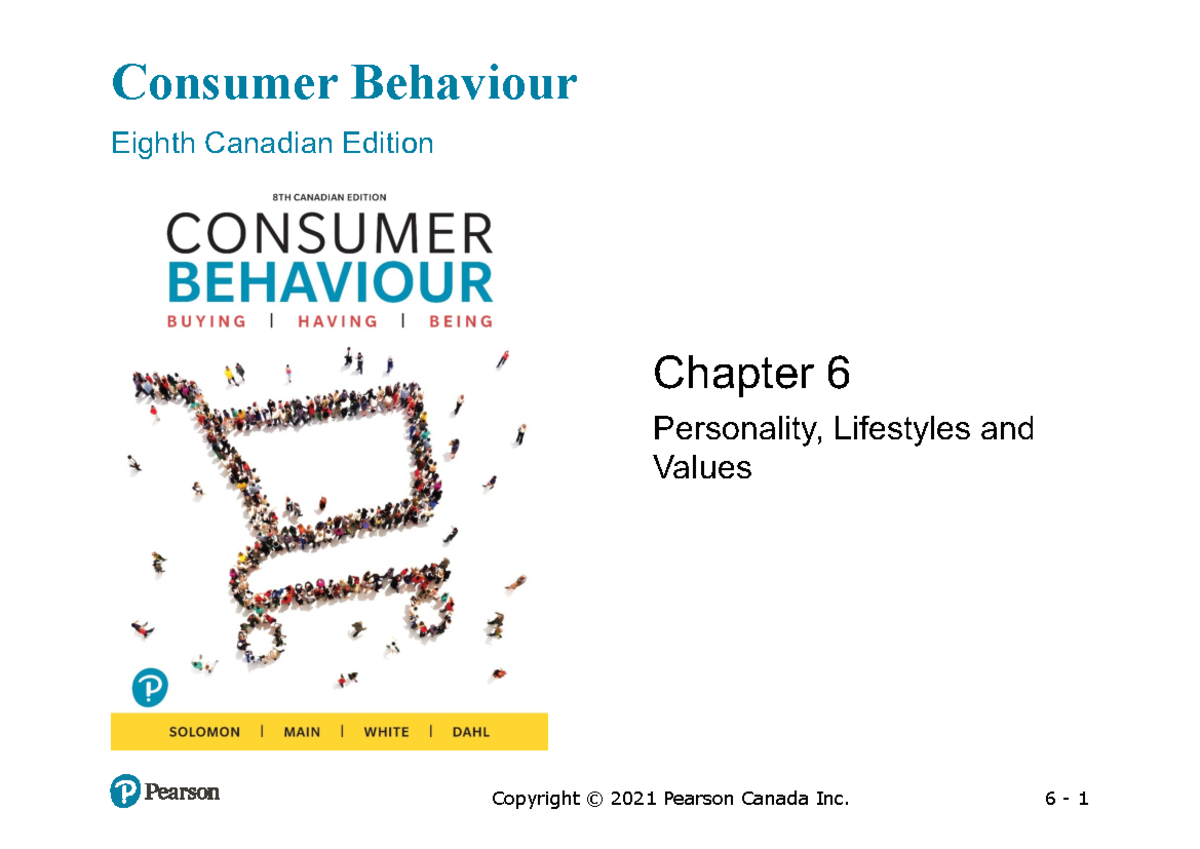 Chapter 6 - Personality, Lifestyles and Values - 6 - 1 Consumer ...