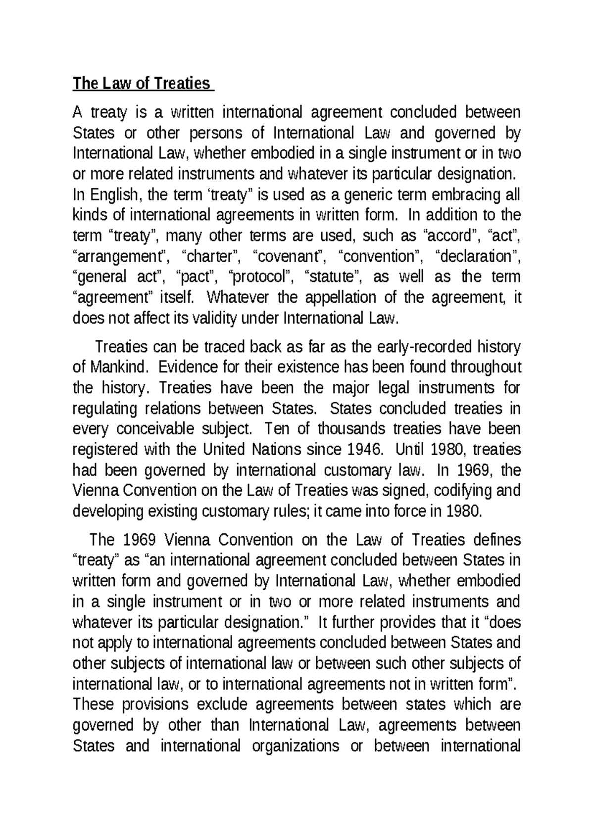 Topic 2A The Law of Treaties - The Law of Treaties A treaty is a ...