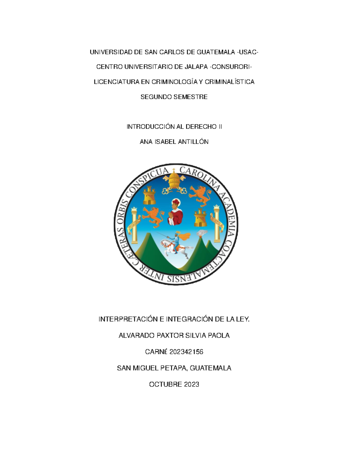 Integración e Interpretación de la Ley en Guatemala - Criminología II ...