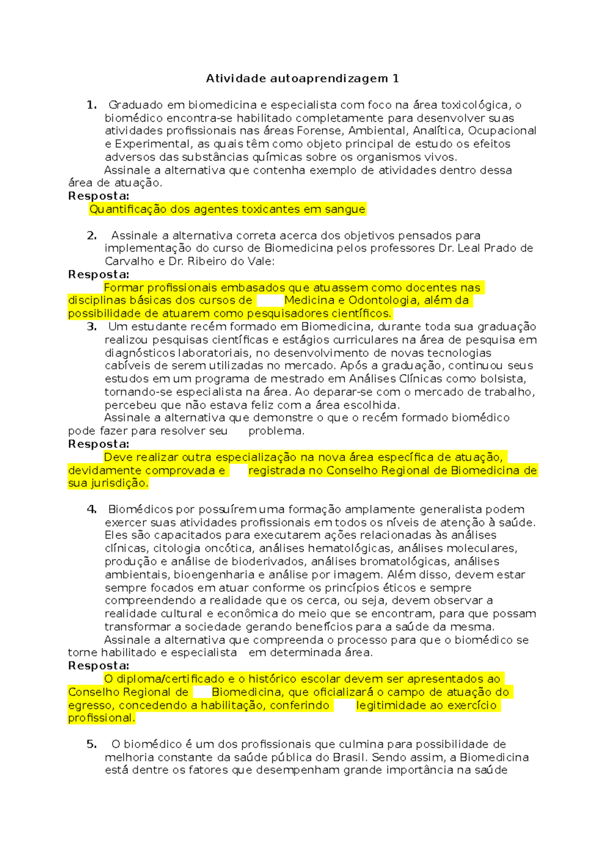 Biomedicina profissão e carreira atividades - Atividade autoaprendizagem 1  Graduado em biomedicina e - Studocu