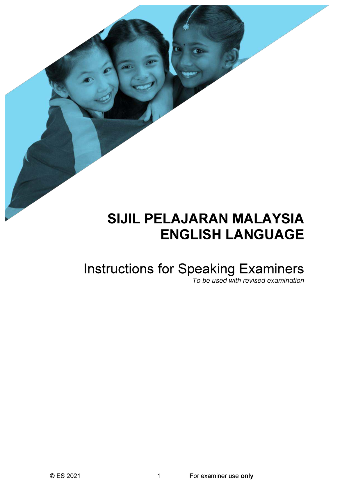 SPM English Speaking Test Instructions for Examiners ES 2021 - Studocu