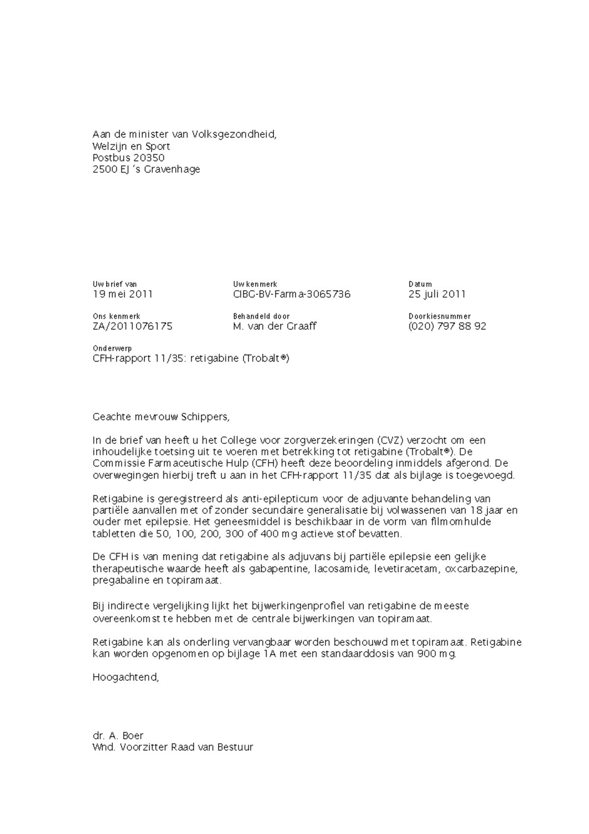 Retigabine (Trobalt) als Adjuvans bij Partiële Aanvallen: Beoordeling ...