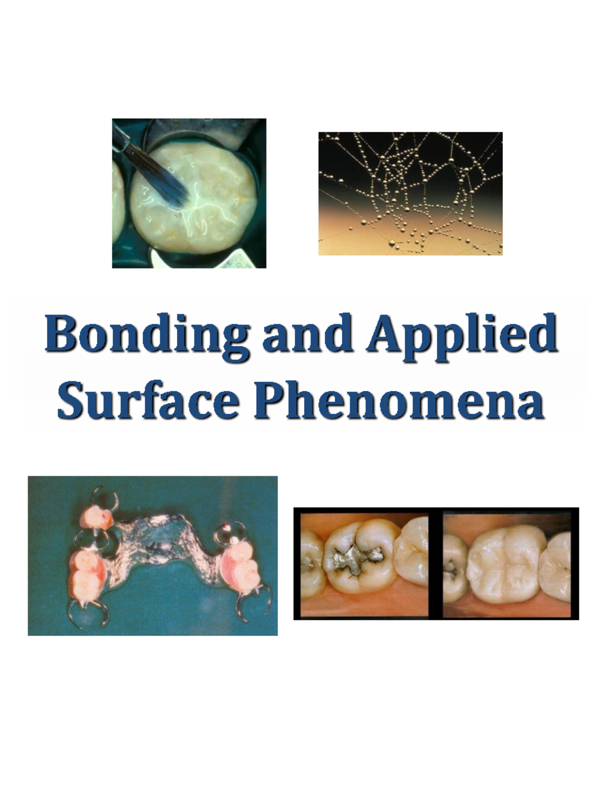 Adhesion and Bonding in Dental Applications: DENT 101 Overview - Studocu