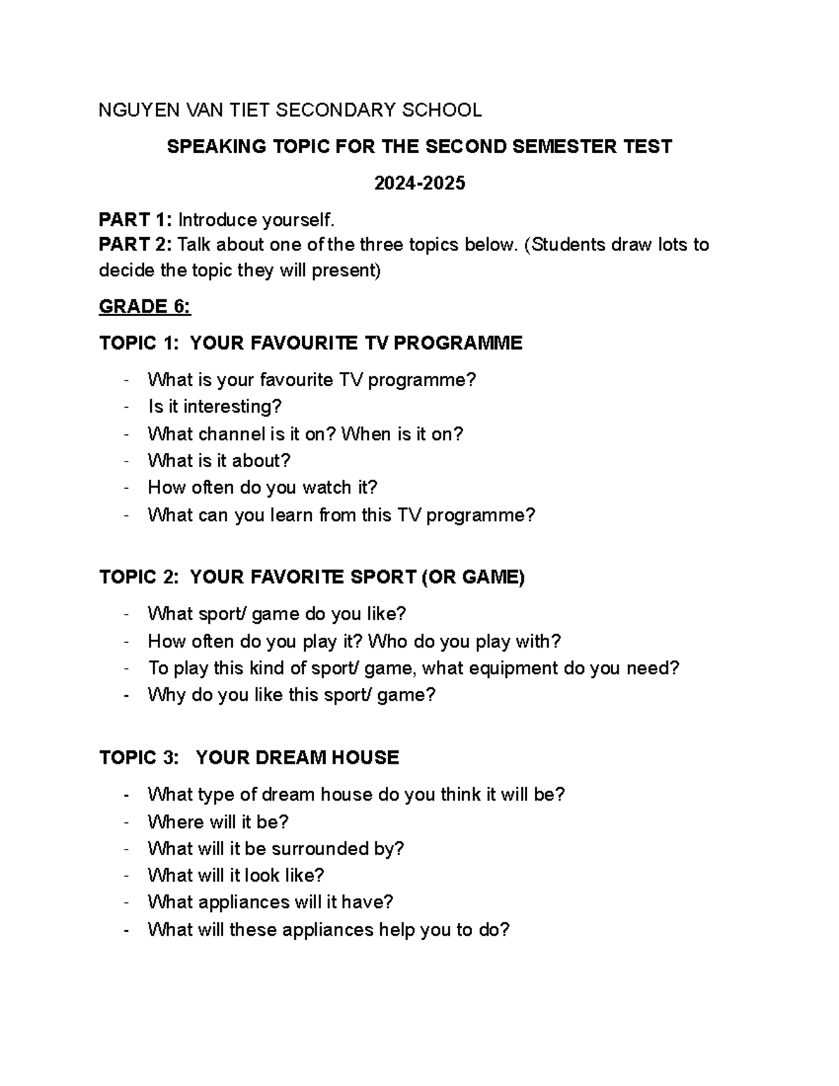 NGUYEN VAN TIET SCHOOL GRADE 6 SPEAKING TOPICS SEMESTER 2 TEST - Studocu