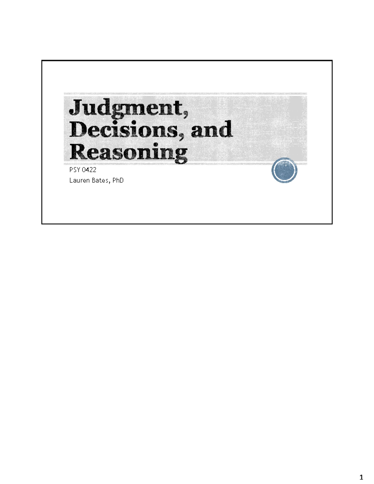PSY 0422 Decision Making: Heuristics and Biases in Choices - Studocu