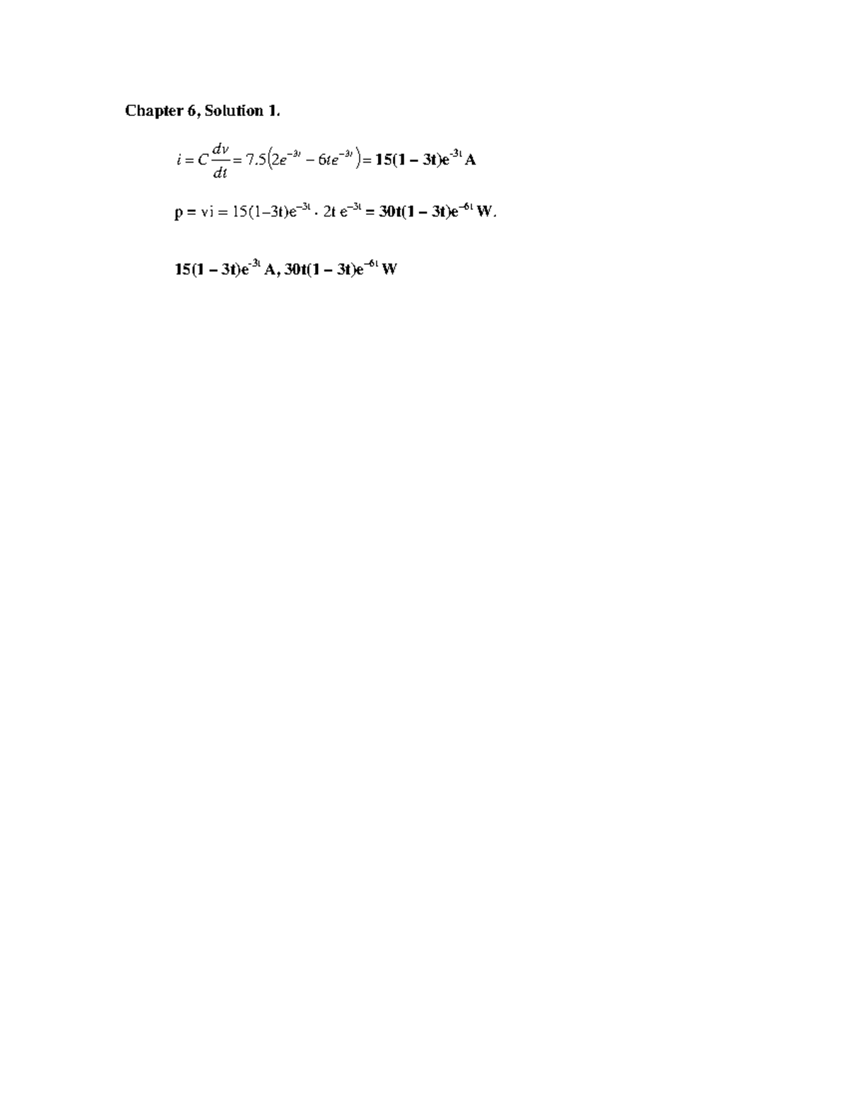 Ch - solutions - t t e te dt dv i C 3 3 7. 52 6 15(1 – 3t)e -3t A p ...