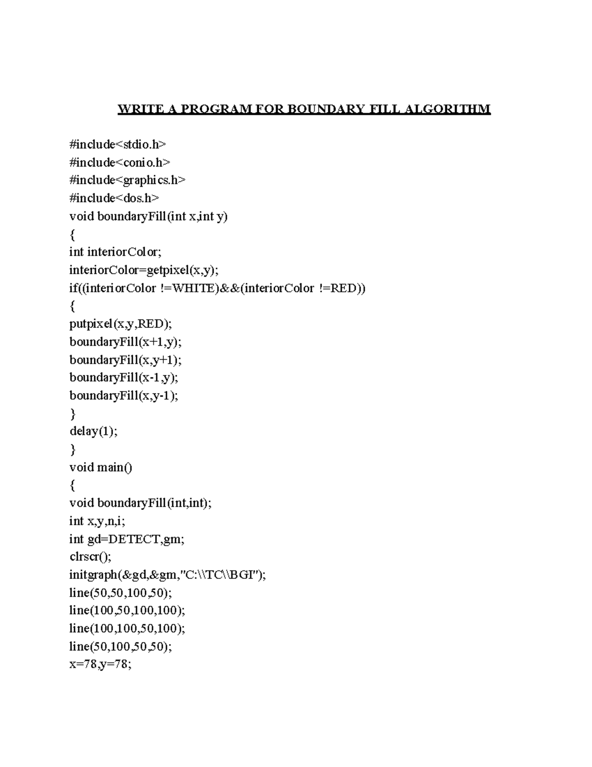 Boundary Fill Algo - WRITE A PROGRAM FOR BOUNDARY FILL ALGORITHM # ...