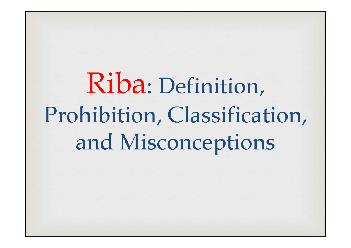 Riba: Prohibition, Classification & Misconceptions (Islamic Studies ...