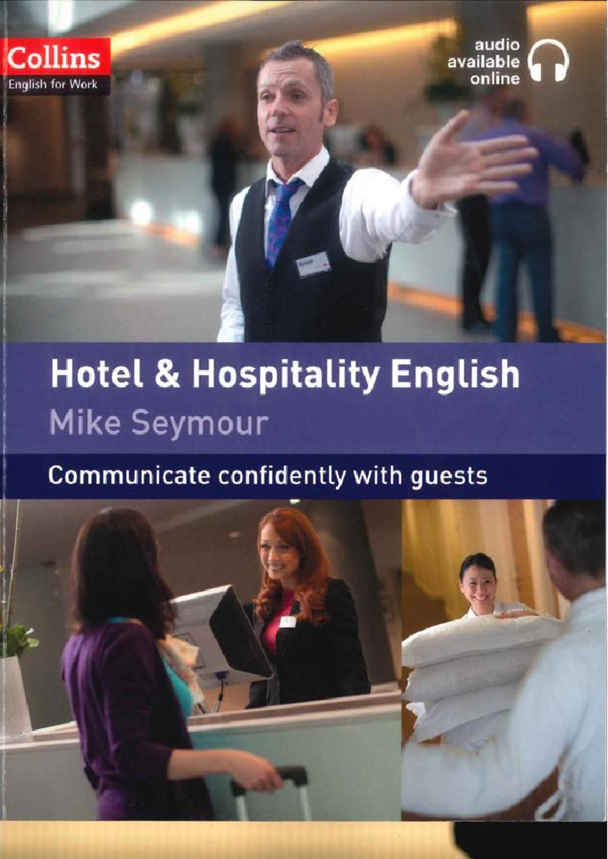 Hotel Hospitality English: Communicating with Guests (Course Code: HHE ...