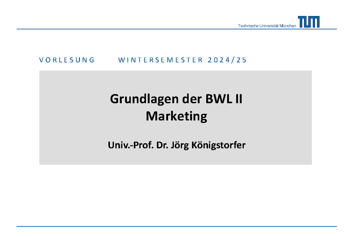 Marketing WS 2425 - Grundlagen der BWL II Marketing Univ.-Prof. Dr ...