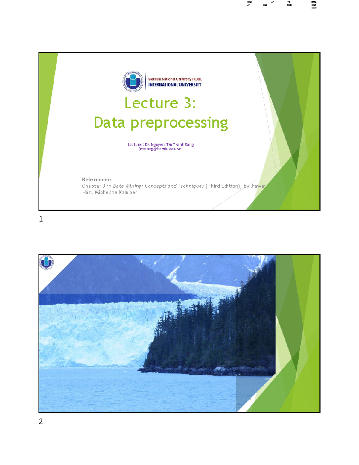 Lec3 - fighting - 5 1 Lecture 3: Data preprocessing Lecturer: Dr ...