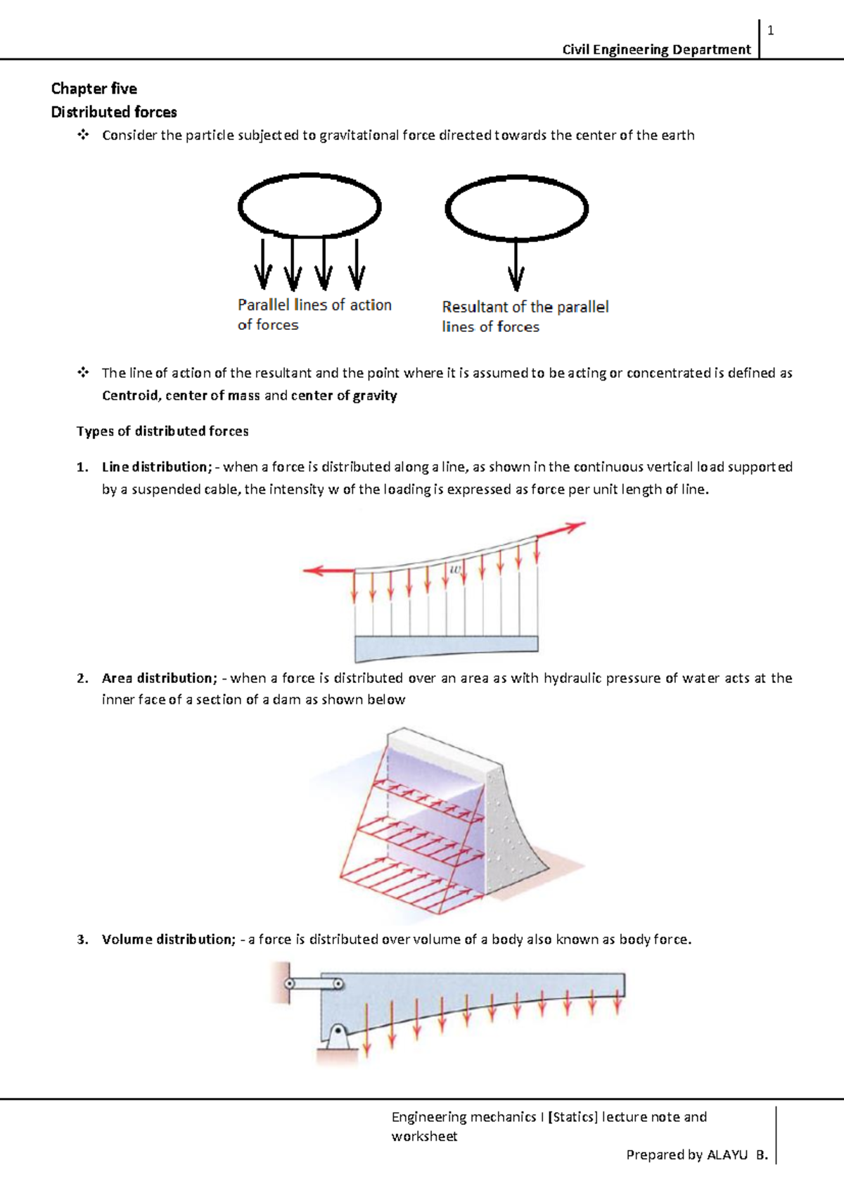 ENGM 101 Lecture Notes: Chapter 5 - Distributed Forces & Centroids ...