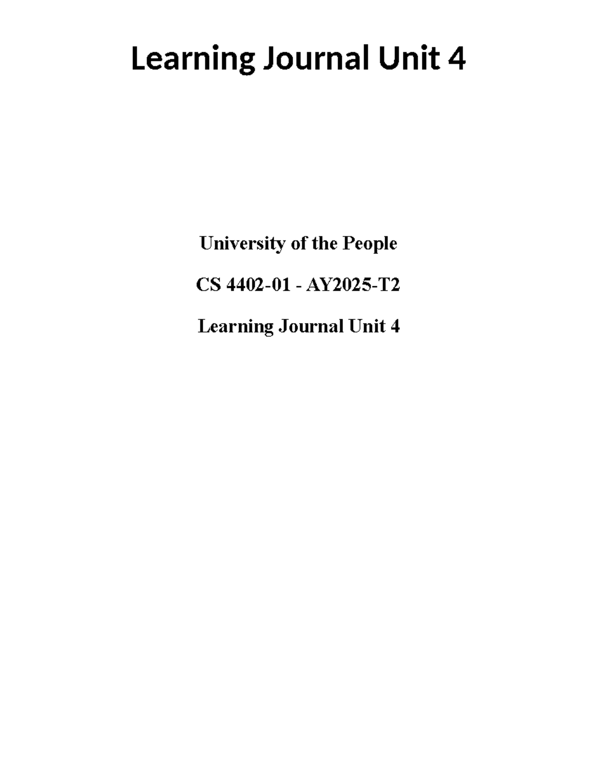 CS 4402-01 - Learning Journal Unit 4 - Learning Journal Unit 4 ...