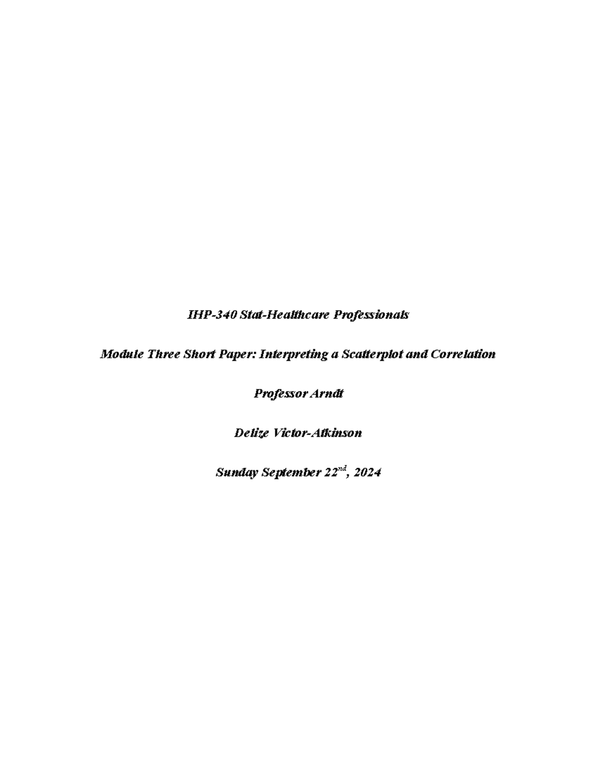 IHP-340 Module Three Short Paper - IHP-340 Stat-Healthcare ...