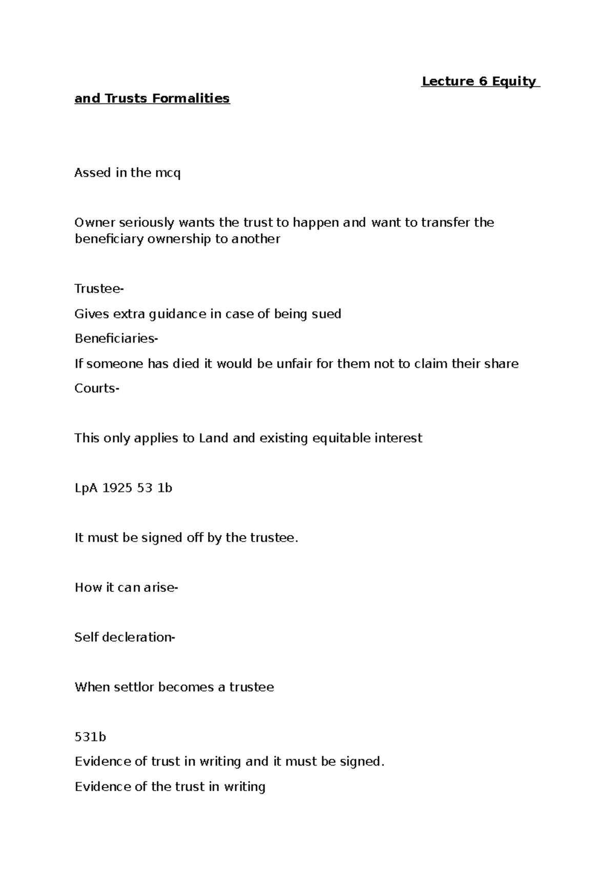 Lecture 6 Equity and Trusts Formalities - How it can arise- Self ...