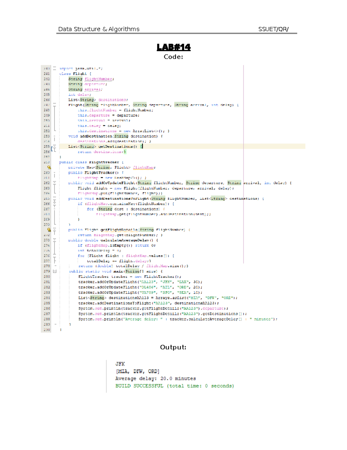 LAB14 - lab 14 - Data Structure Algorithms Code: 240 import 241 class ...