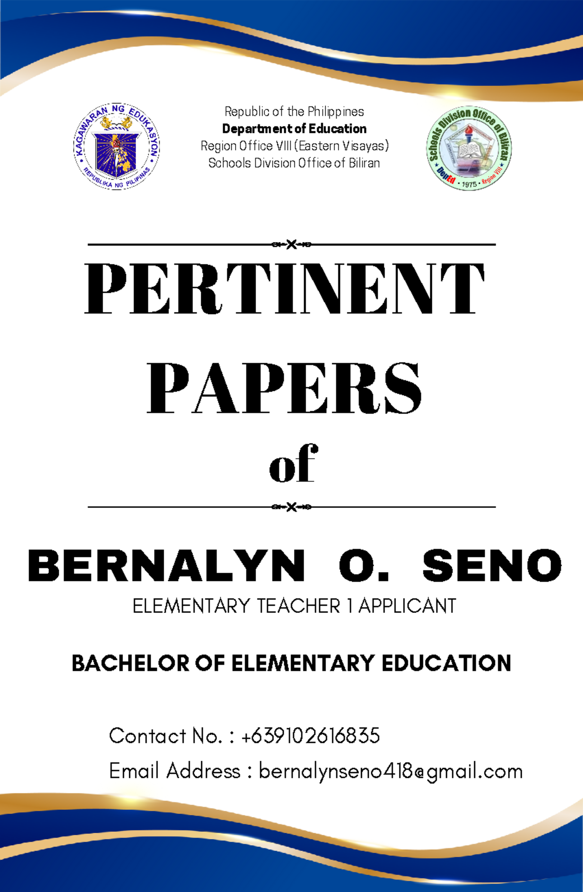 Pertinent papers - Department of Education Region Office VIII (Eastern ...
