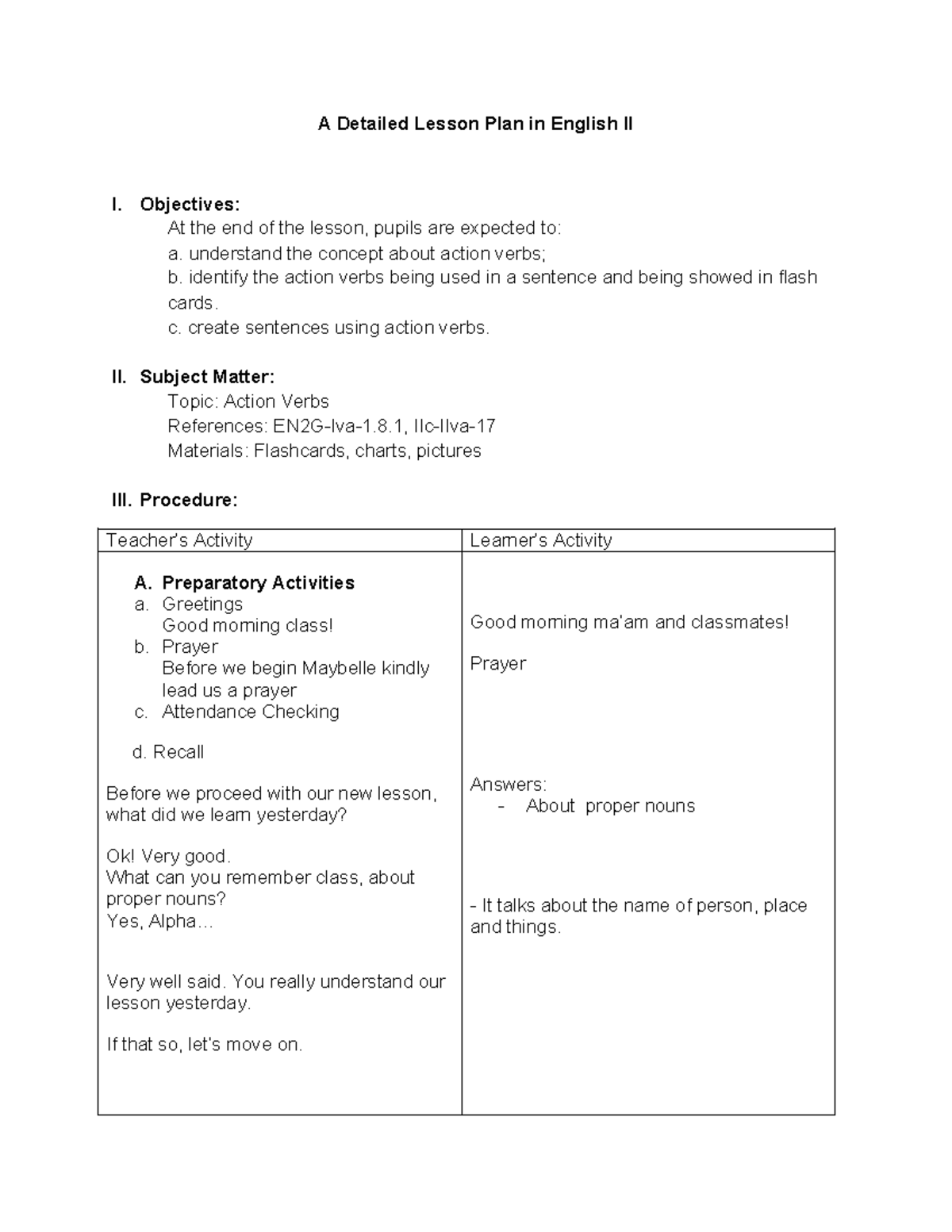 Detailed Lesson plan in English - Objectives: At the end of the lesson ...