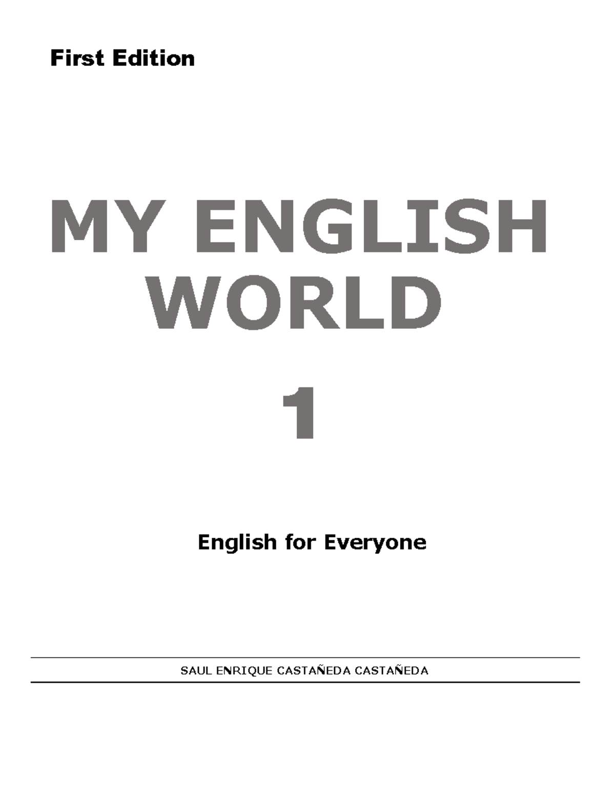 My English World 1, Unit 2 - MY ENGLISH English for Everyone SAUL ...