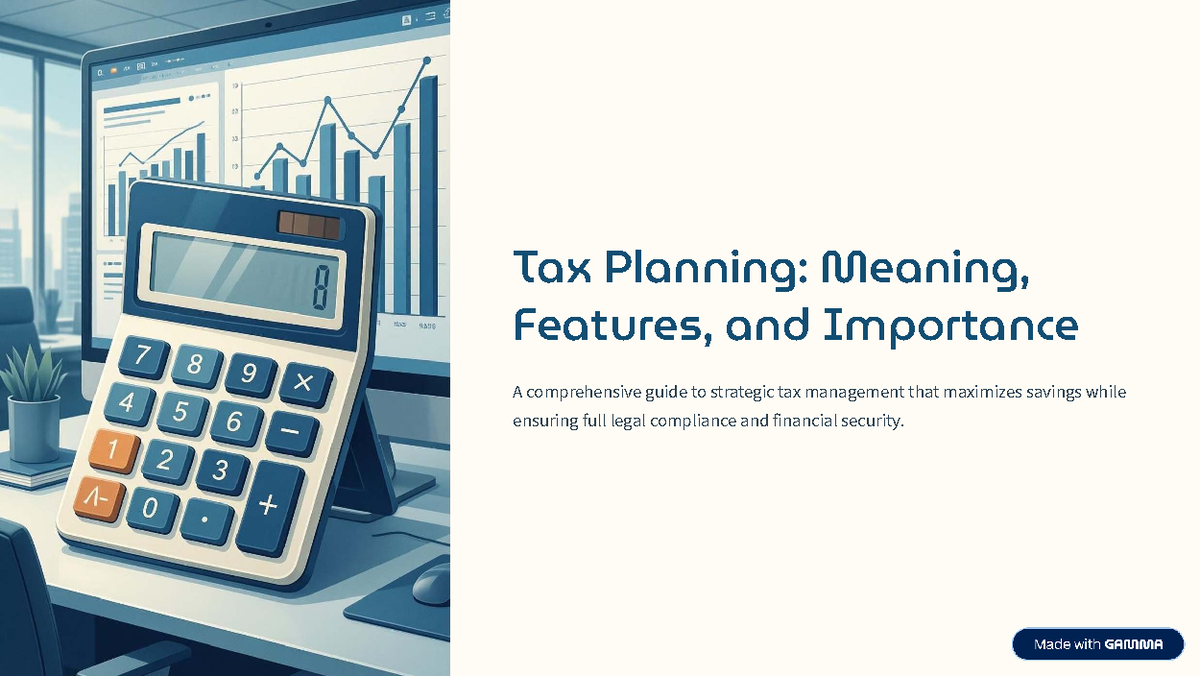 TAX 101: Tax Planning - Meaning, Features & Importance Guide - Studocu
