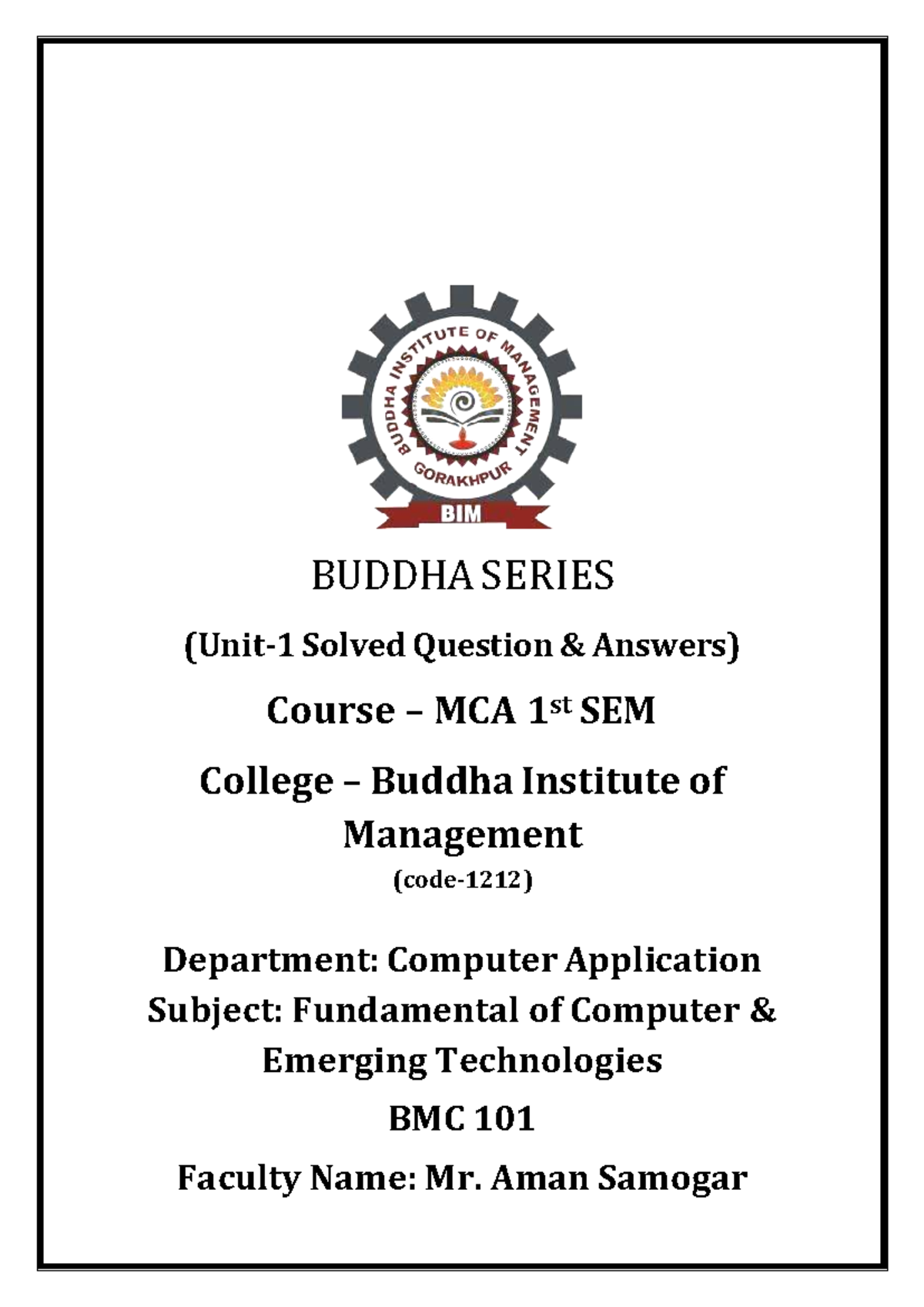 BMC 101: Solved Q&A on Fundamentals of Computer Technologies - Studocu