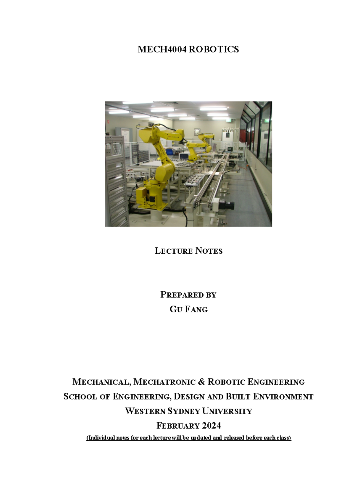 Lecture Notes for MECH4004 - Robotics Overview (2024) - Studocu