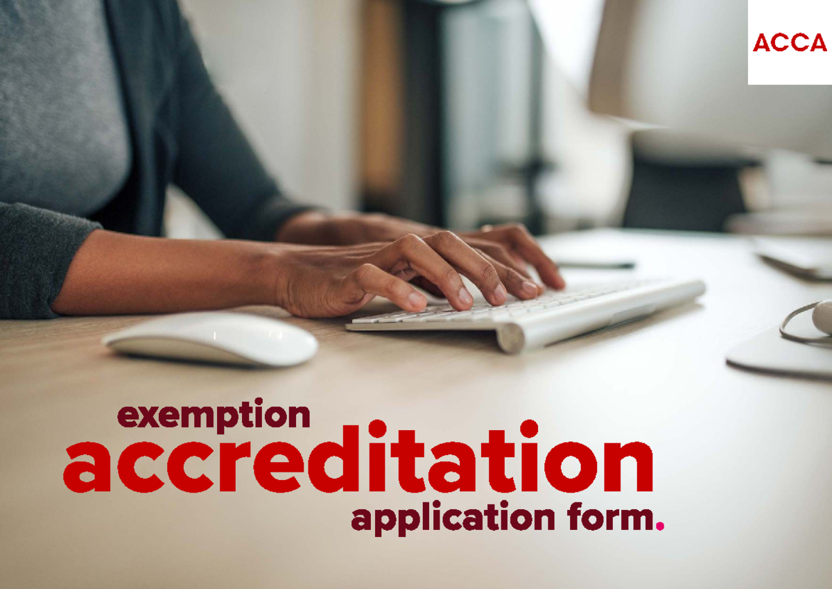 ACCA Exemption Accreditation Application Form Guide - Studocu