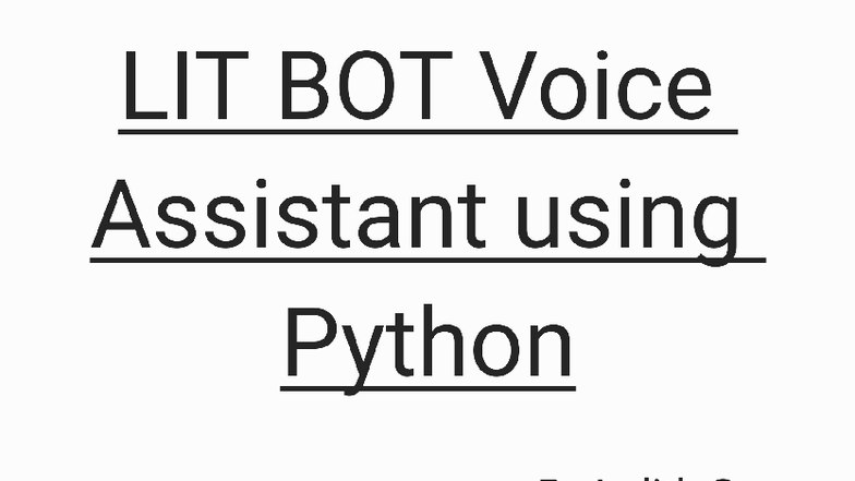 CS Project Final: LIT Voice Assistant Development in Python - Studocu