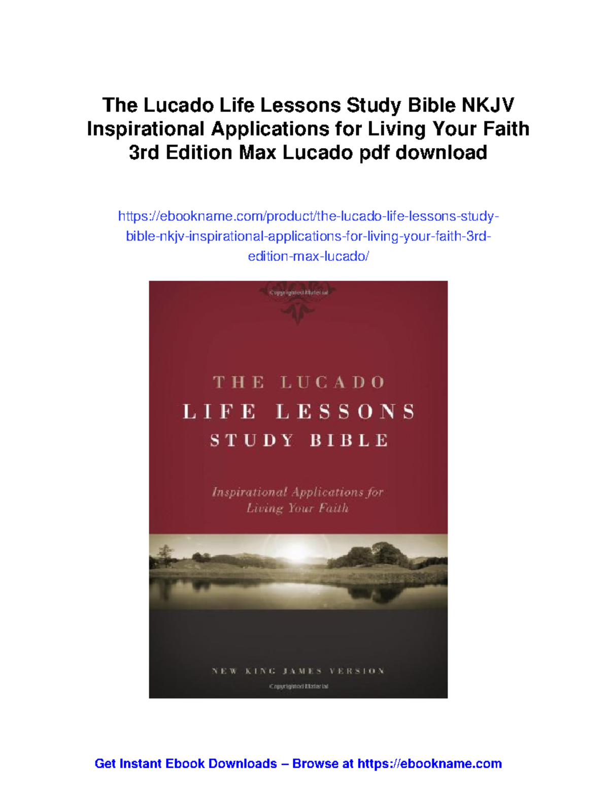 The Lucado Life Lessons Study Bible NKJV Inspirational Applications