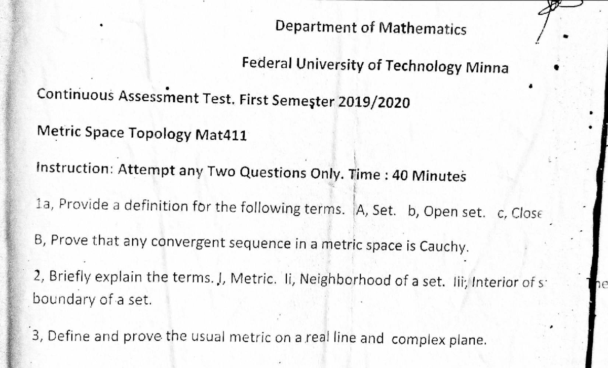 MAT 411 First Semester Continuous Assessment Test on Metric Spaces ...