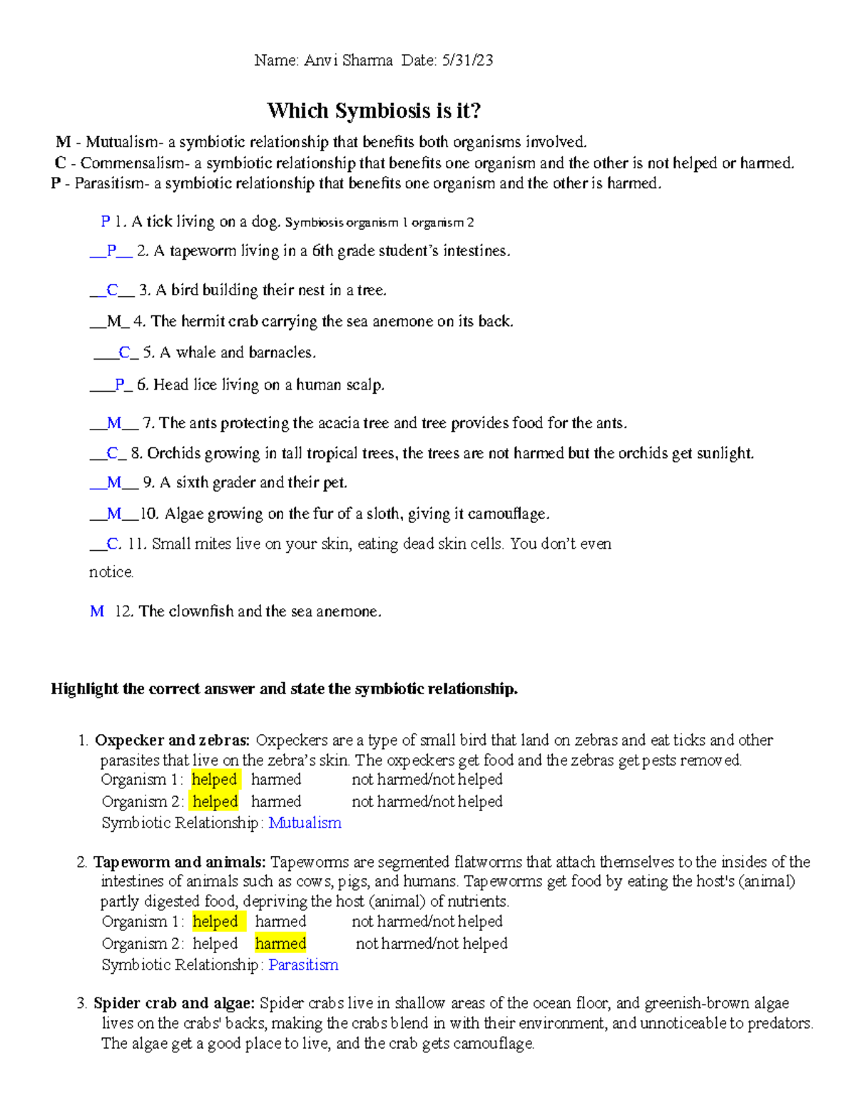 Symbiosis Worksheet - Name: Anvi Sharma Date: 5/31/ Which 