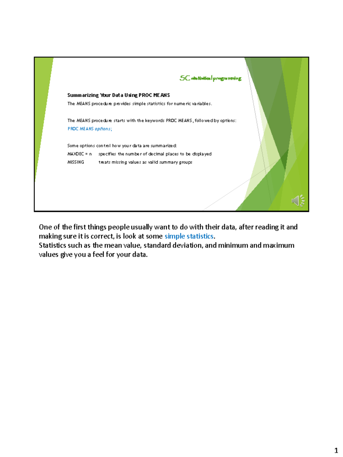 SC Statistical Programming: Summarizing Data with PROC MEANS - Studocu